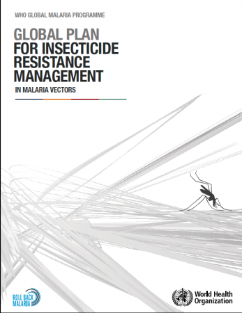 Global Plan for Insecticide Resistance Management Plan WHO
